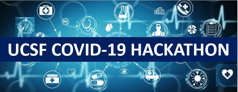 UCSF COVID-19 Hackathon - Ideas due May 8